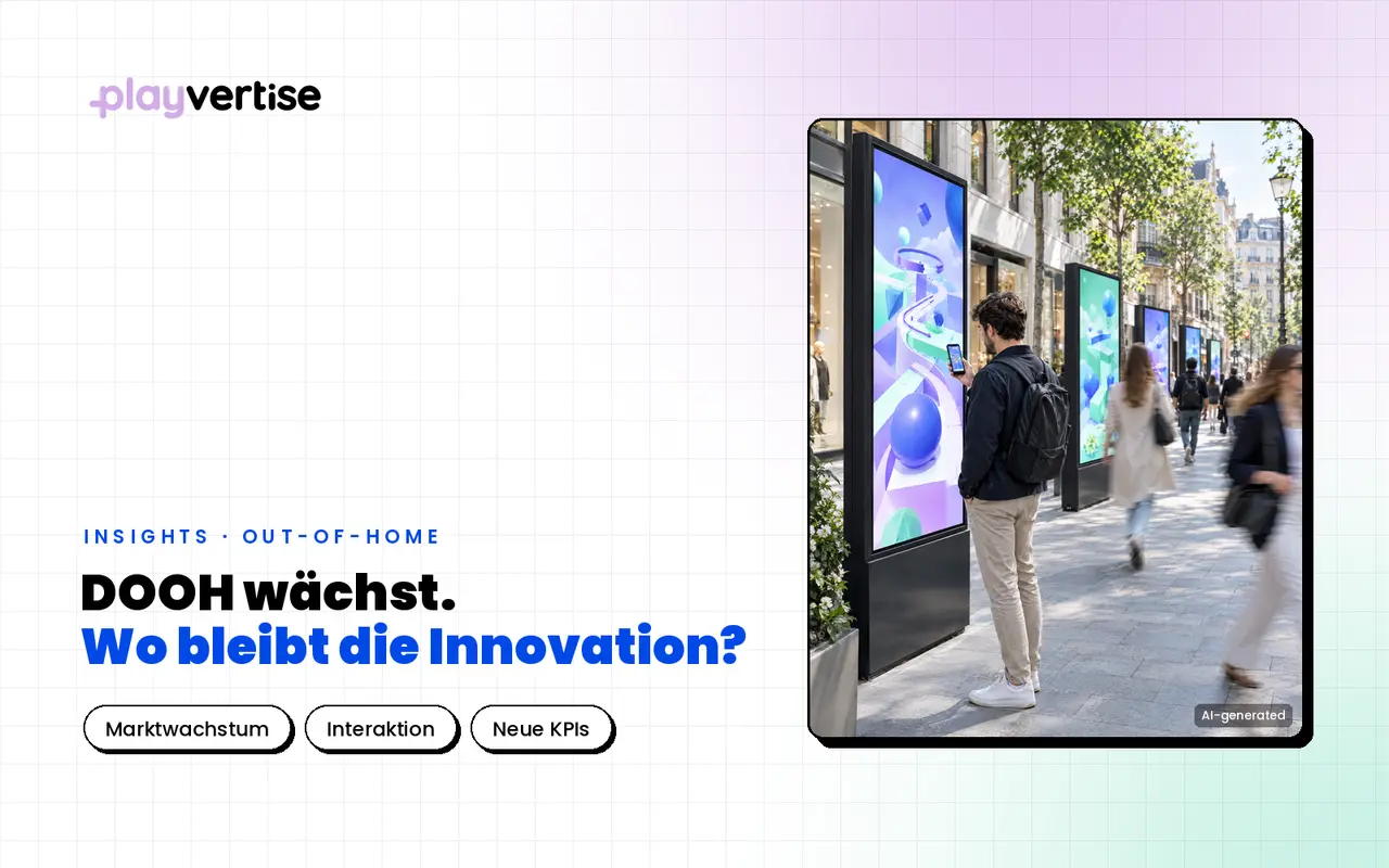 Klassisches DOOH wächst: Wo bleibt die Innovation auf den Screens?
