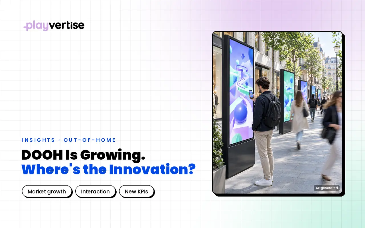 DOOH Keeps Growing: Where Is the Innovation in What Runs on the Screens?